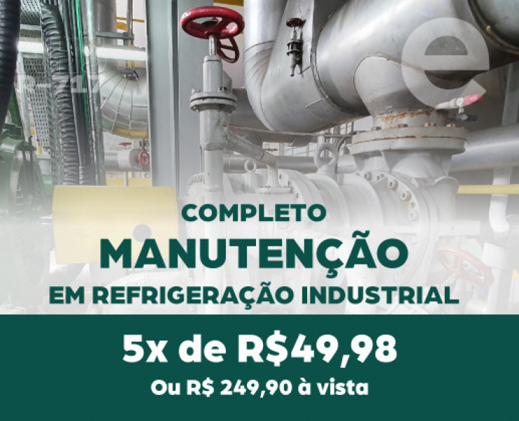 6. Manutenção em Refrigeração Industrial
