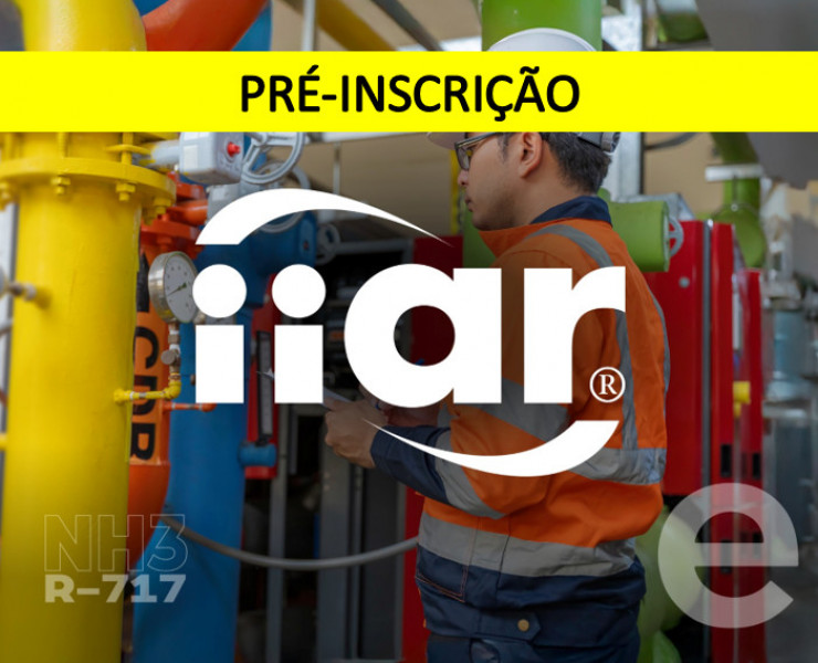 IIAR 3 e 6: Inspeção, Teste, Manutenção e Válvulas para Sistemas de Refrigeração Industrial